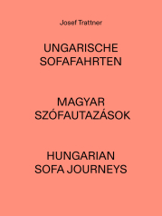 Josef-Trattner_Ungarische-Sofafahrten Josef-Trattner_Ungarische-Sofafahrten