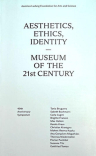 AESTHETICS, ETHICS, IDENTITY–MUSEUM OF THE 21st CENTURY Zu Standard-Verknüpfungen hinzufügen   Veröffentlicht Seitenleisten-Panel ausblenden Primäre Reiter Ansicht Bearbeiten(aktiver Reiter) Exportieren Export Revisionen Übersetzen Titel AESTHETICS, ETHICS, IDENTITY–MUSEUM OF THE 21st CENTURY Autor_old (alle Sprachen) Austrian Ludwig Foundation for Arts and Science (Hg.) Textformat  Full HTML Künstler (alle Sprachen)   Autor/en (alle Sprachen)   Haupttitel Textformat  Einfaches HTML Untertitel 40th Annivers