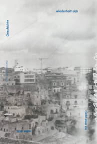 Geschichte wiederholt sich nicht, aber sie reimt sich